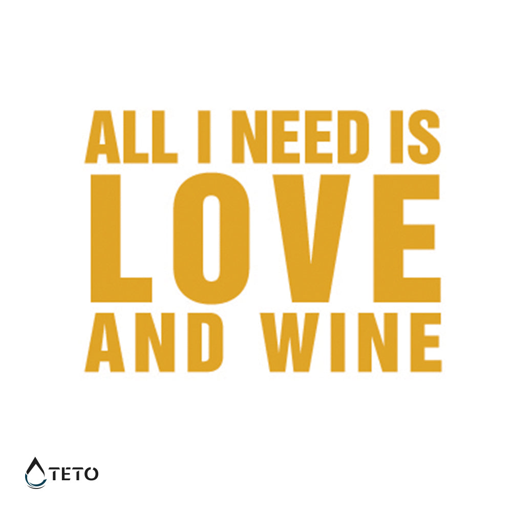 Sve što mi treba je ljubav i vino - TETO Privremene Tetovaže